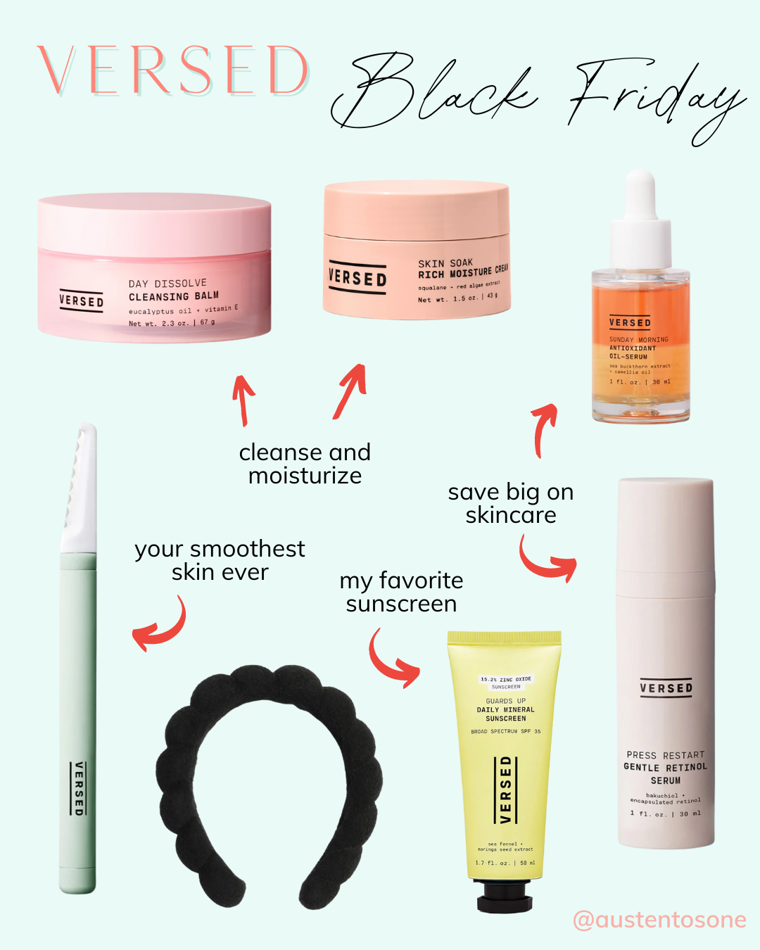 Keep Calm and Chiffon Blogger Austen Tosone shares a collage of products from Versed from their Cyber Weekend 2022 